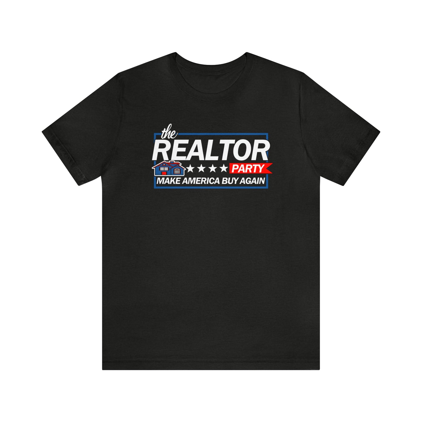 Realtor Party Make America Buy Again