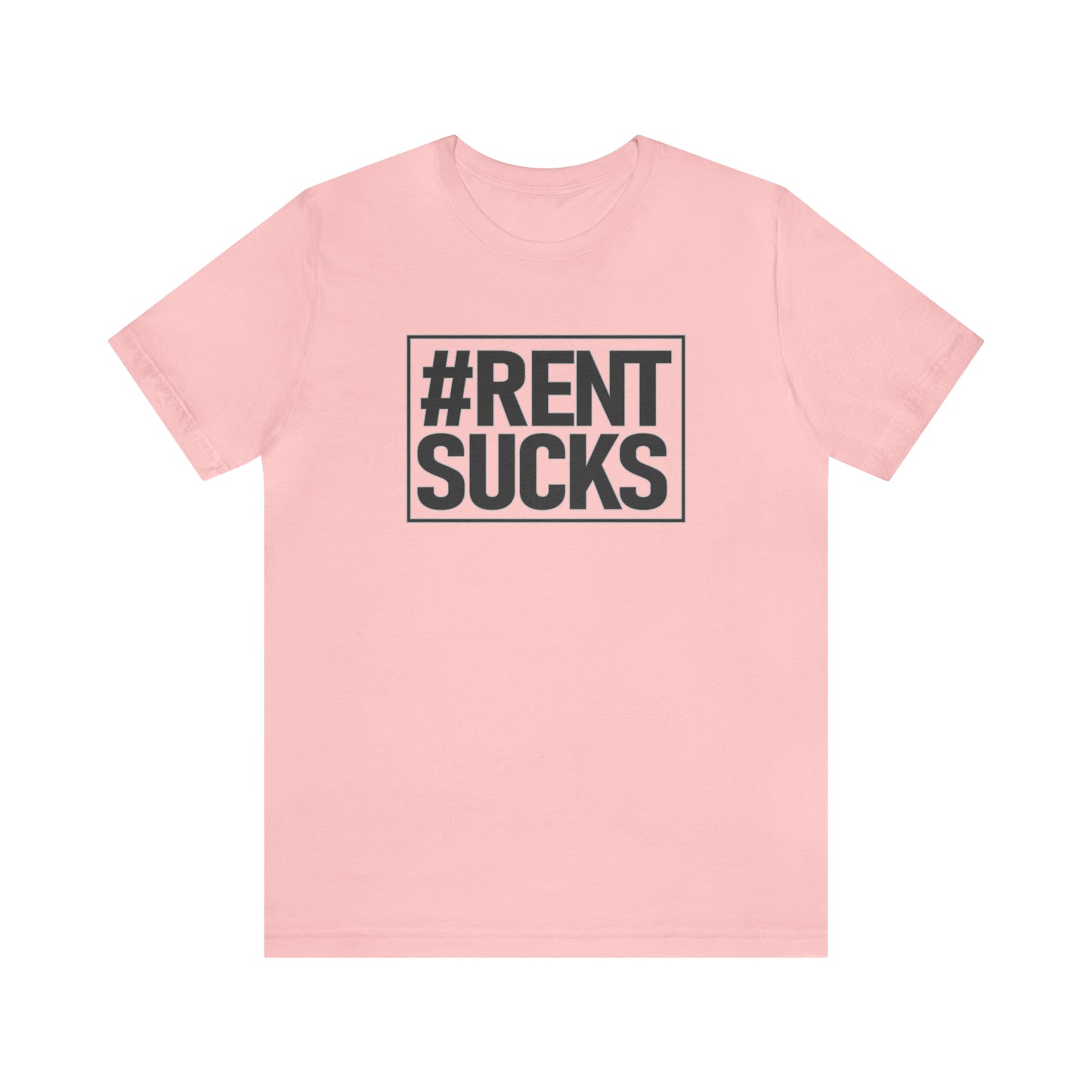 Hashtag Rent Sucks