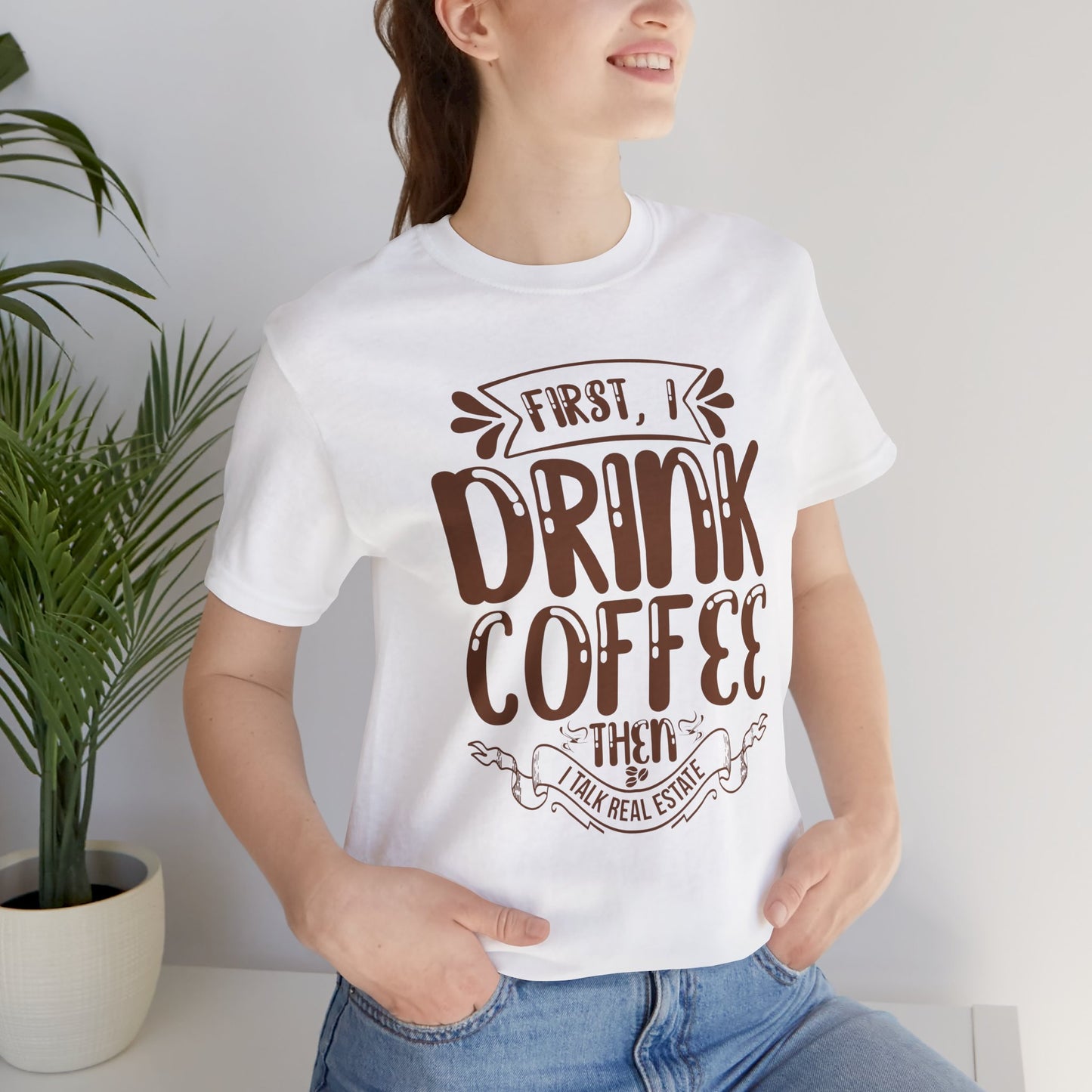 First I Drink Coffee