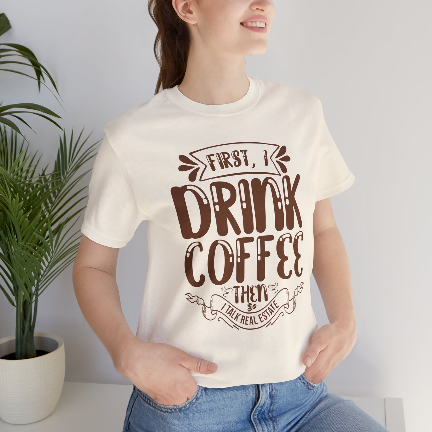 First I Drink Coffee