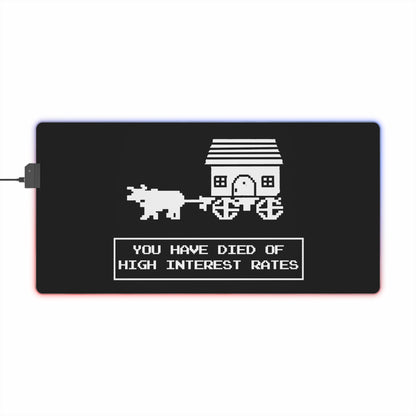 You Have Died of Interest Rates LED Mouse Pad