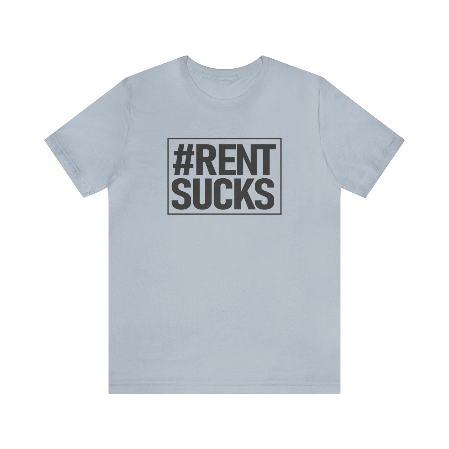 Hashtag Rent Sucks