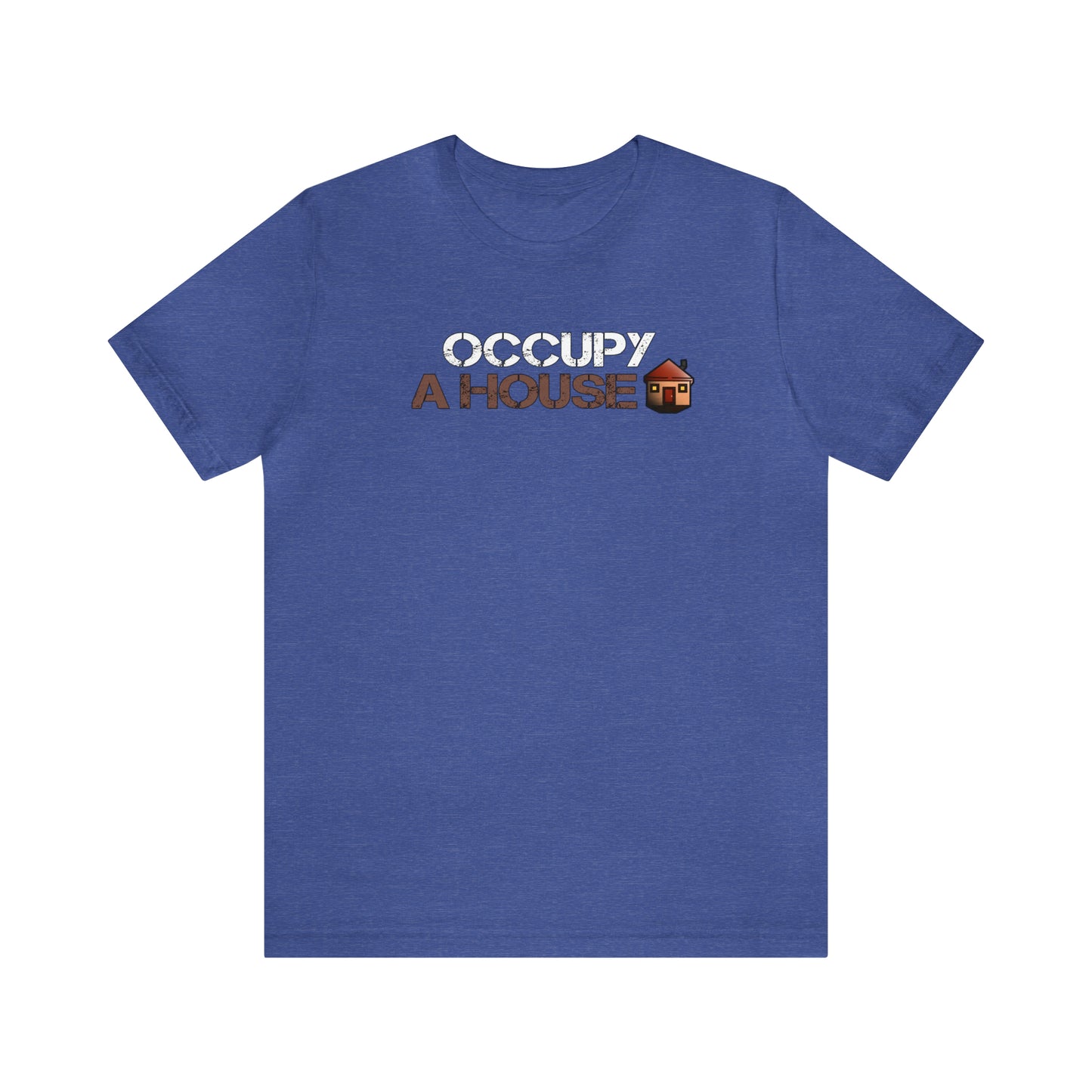 Occupy A House