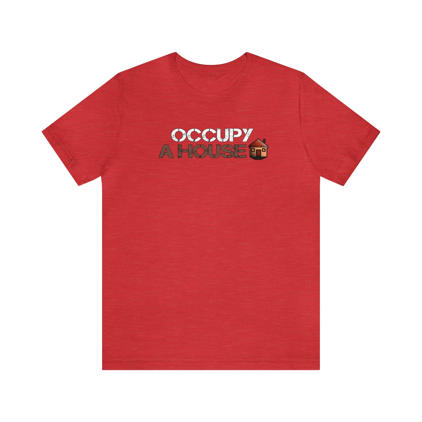 Occupy A House