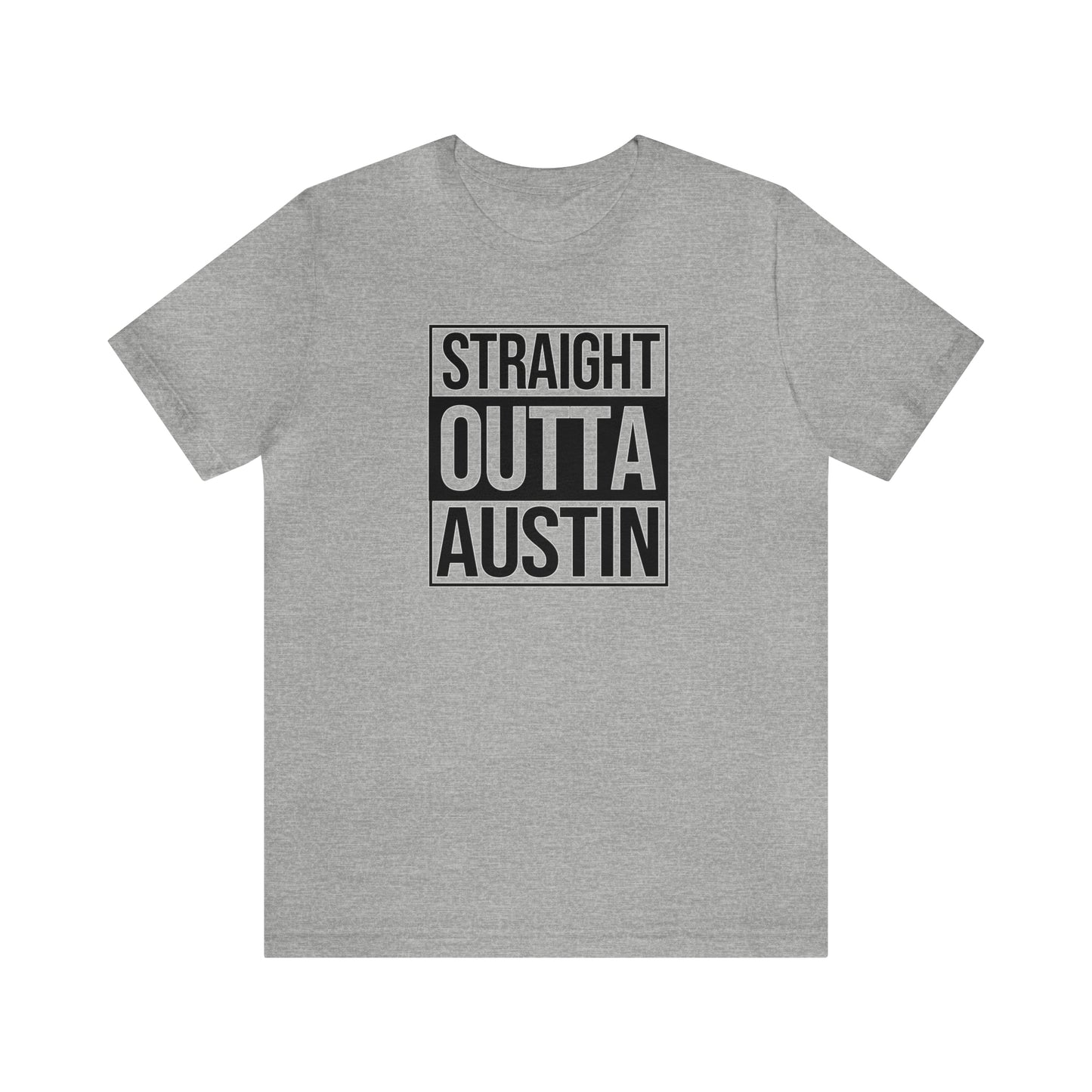 Straight Outta Austin