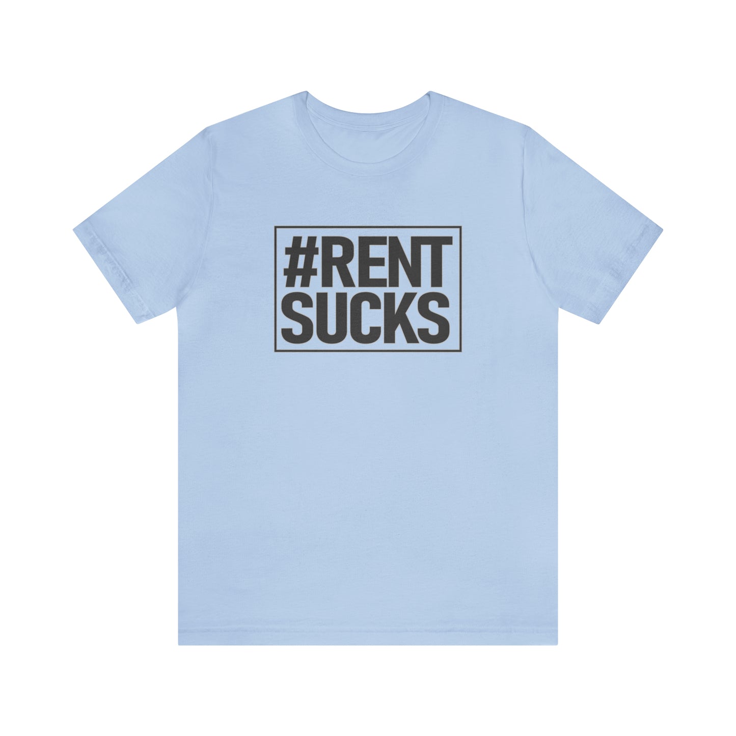 Hashtag Rent Sucks