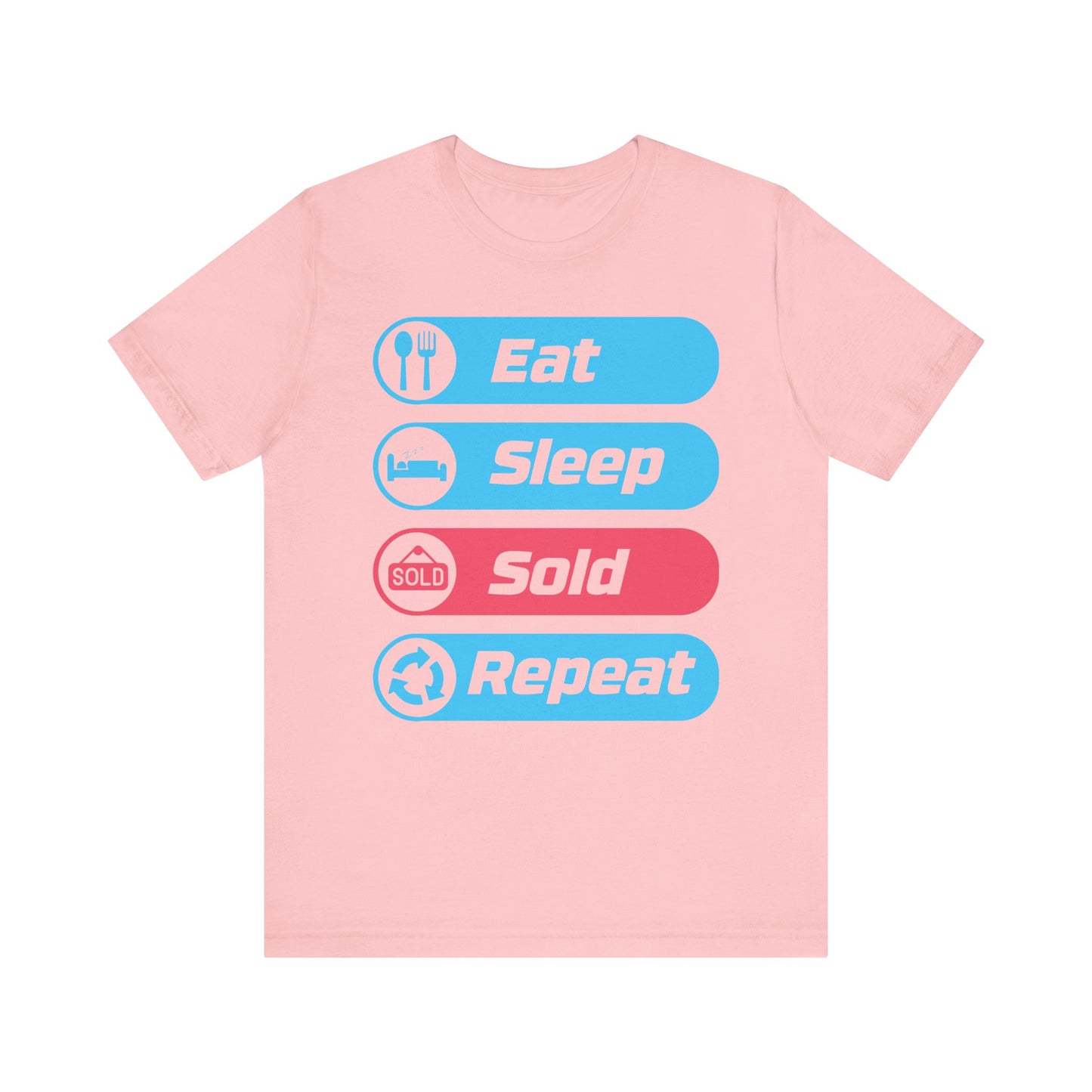 Eat Sleep Sold Repeat Unisex Jersey Short Sleeve Tee