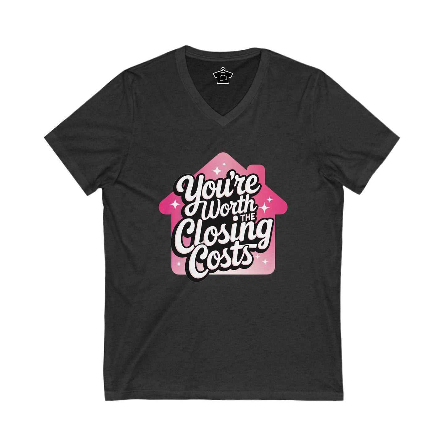 You're Worth the Closing Costs V-Neck