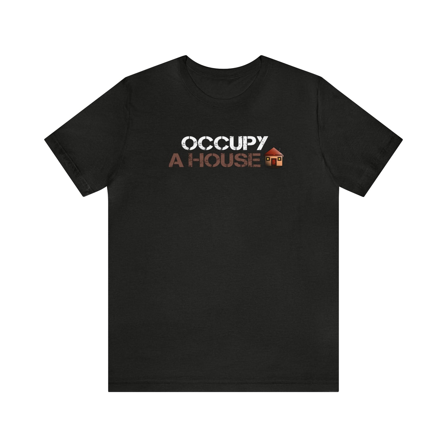 Occupy A House