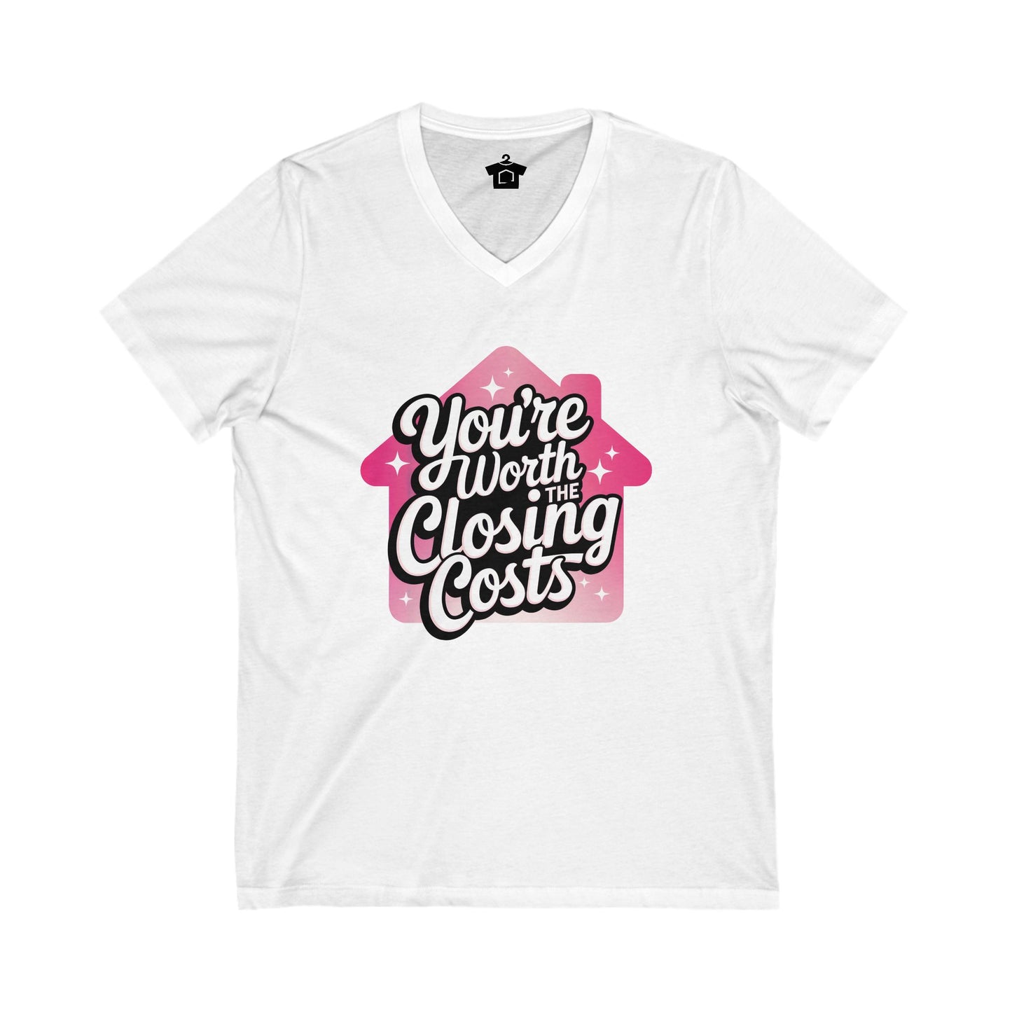 You're Worth the Closing Costs V-Neck