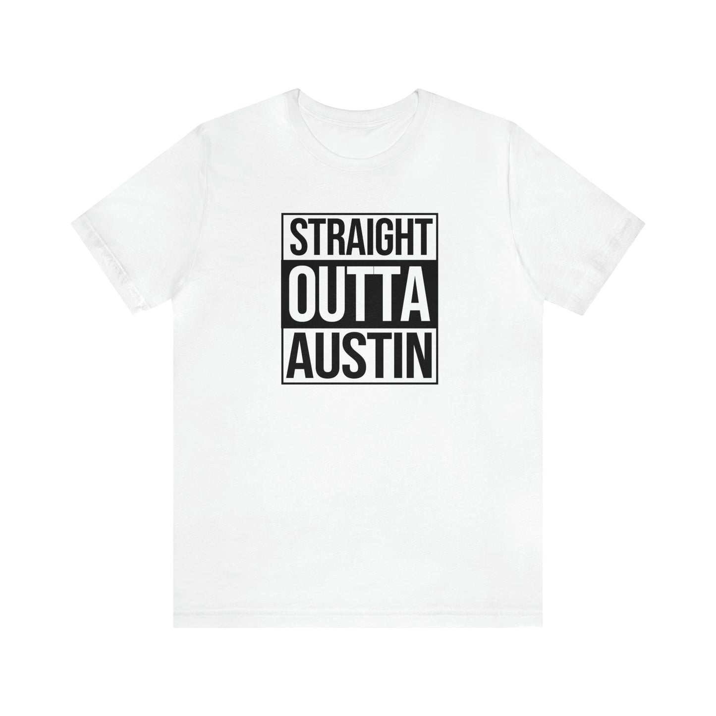 Straight Outta Austin