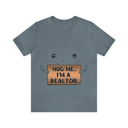 Hug Me I'm A Realtor