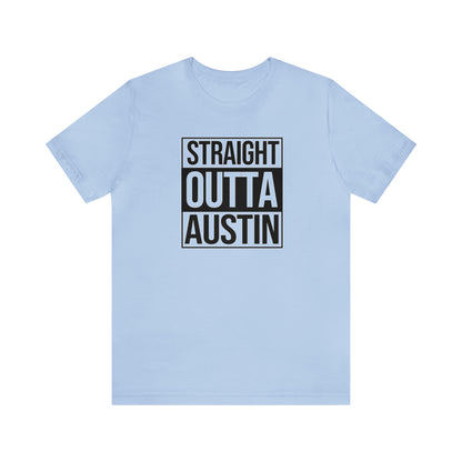 Straight Outta Austin