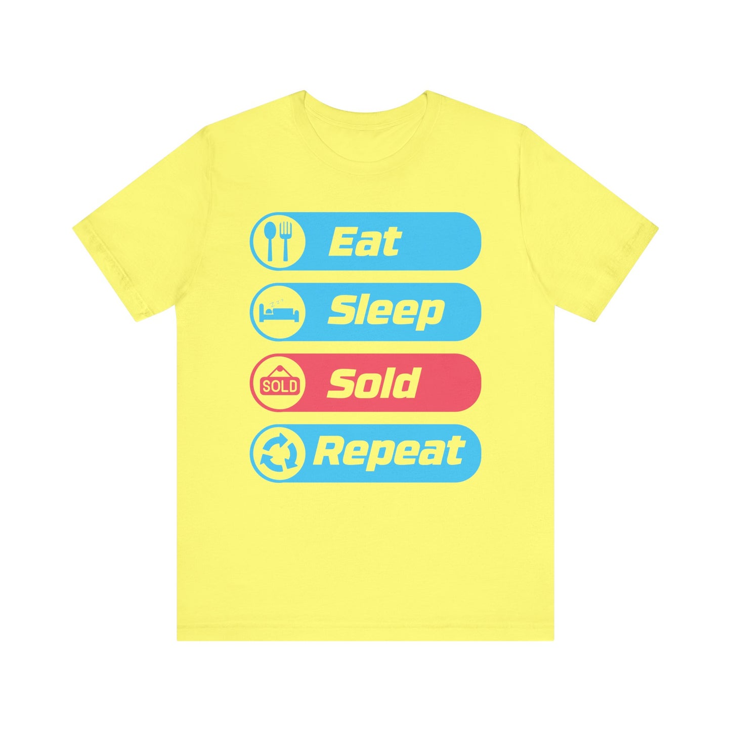 Eat Sleep Sold Repeat Unisex Jersey Short Sleeve Tee