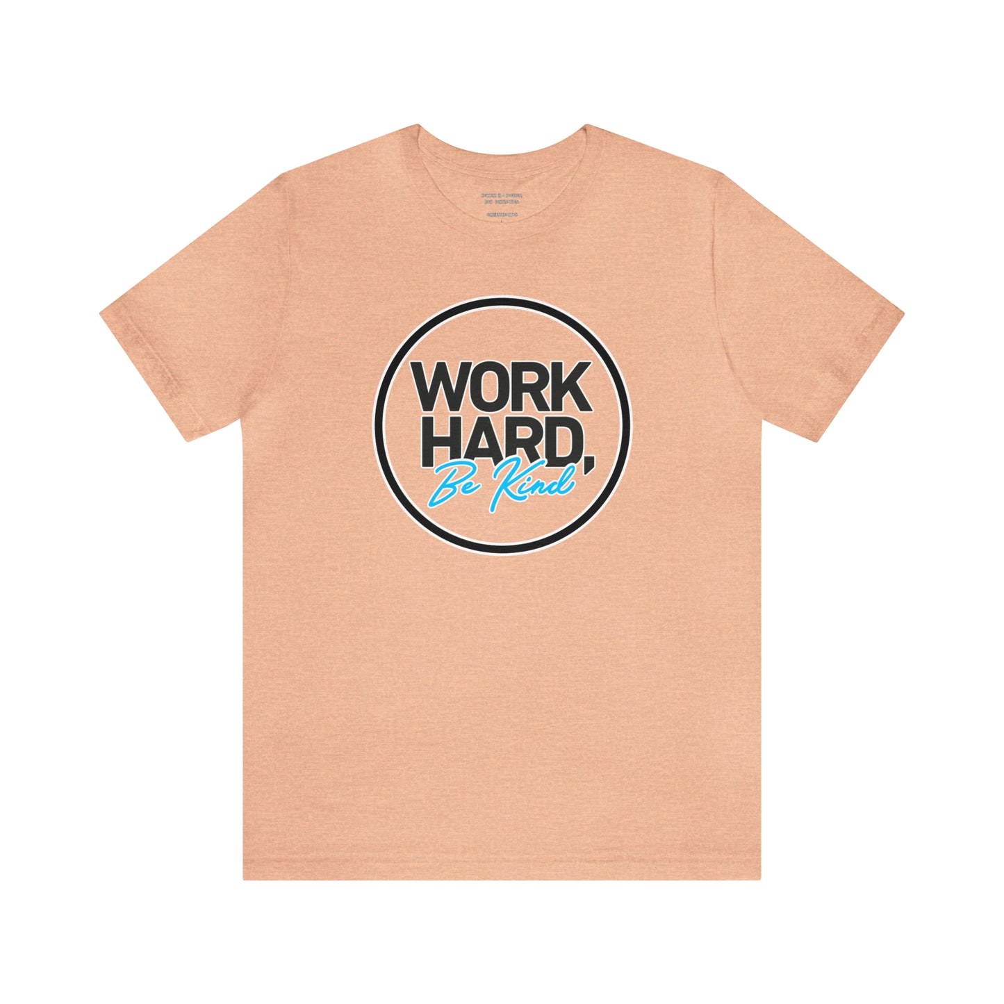 Work Hard Be Kind Black Circle