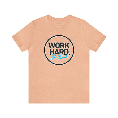 Work Hard Be Kind Black Circle