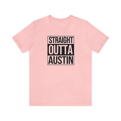 Straight Outta Austin