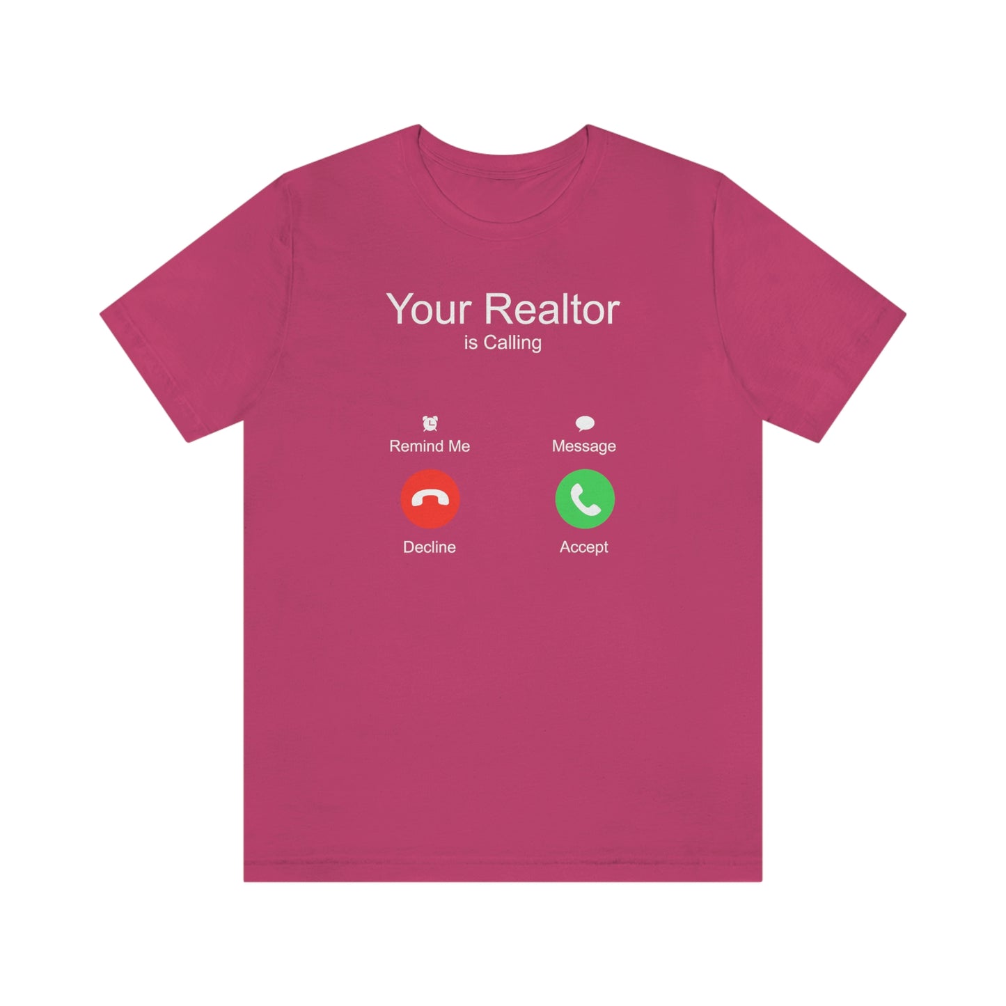 Your Realtor Is Calling