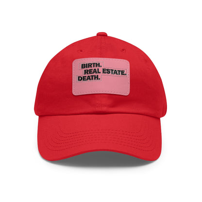 Birth. Real Estate. Death. Hat with Leather Patch