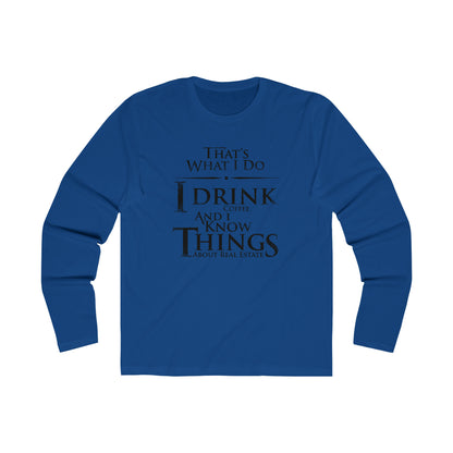 That's What I Do Long Sleeve - ShirtRealtorsWear