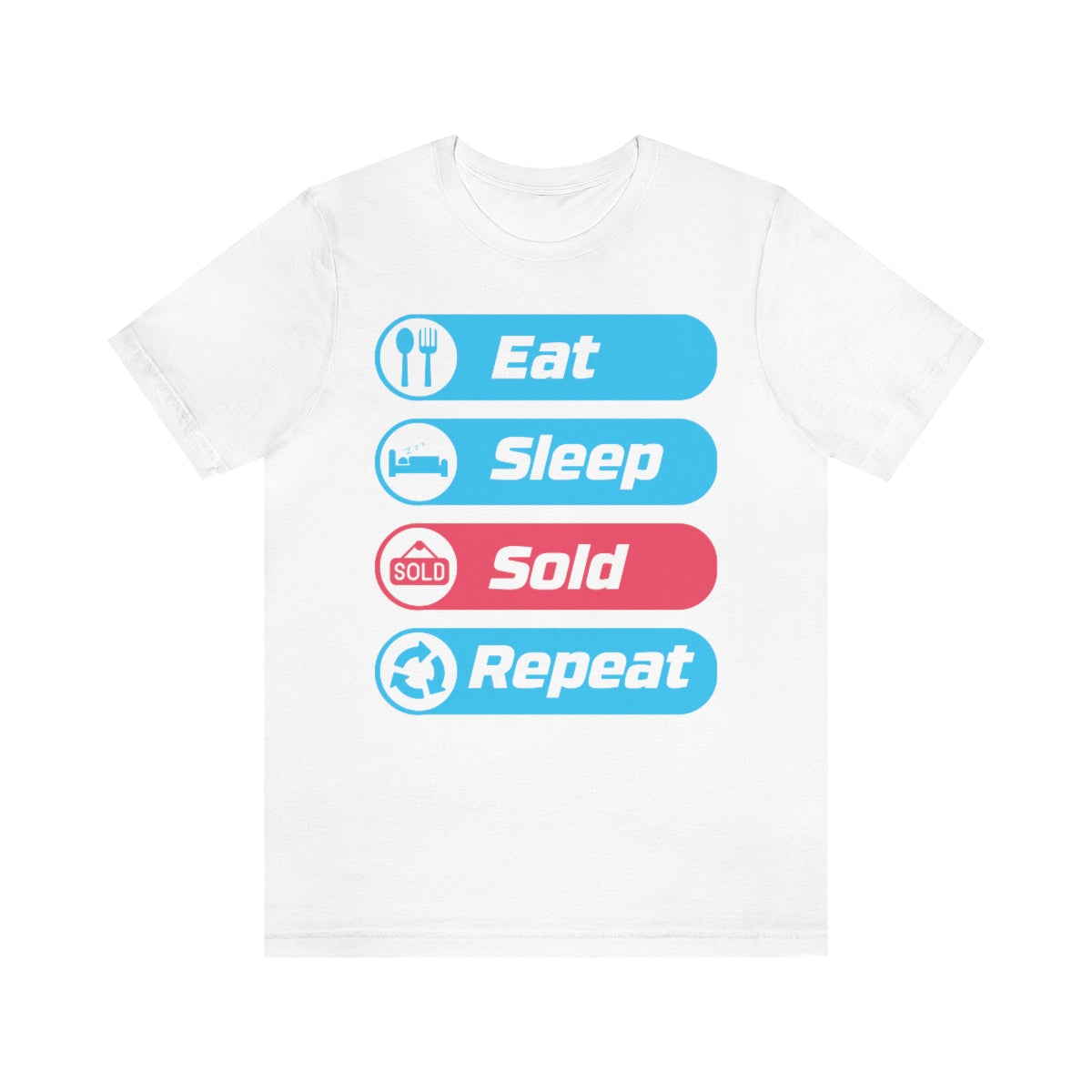 Eat Sleep Sold Repeat Unisex Jersey Short Sleeve Tee