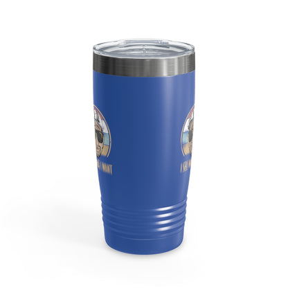 I Sell What I Want Ringneck Tumbler #ianofaustin