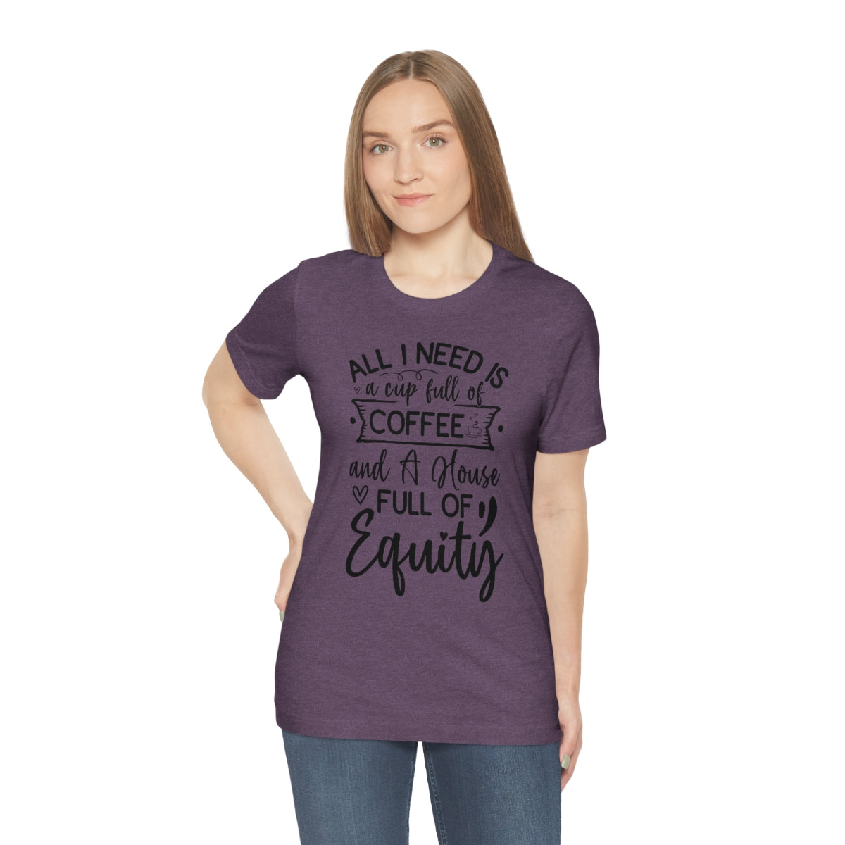 All I Need Is Equity - ShirtRealtorsWear