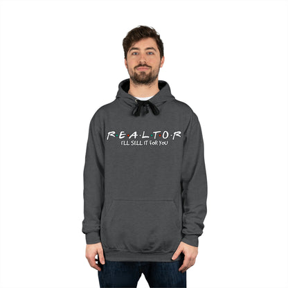 I'll Sell it For You Realtor Friends Hoodie