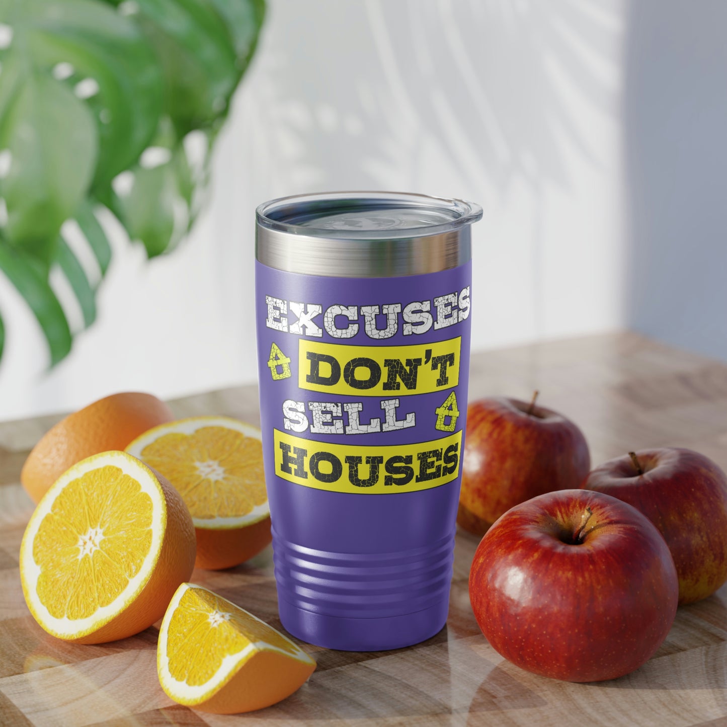 Excuses Don't Sell Houses Ringneck Tumbler