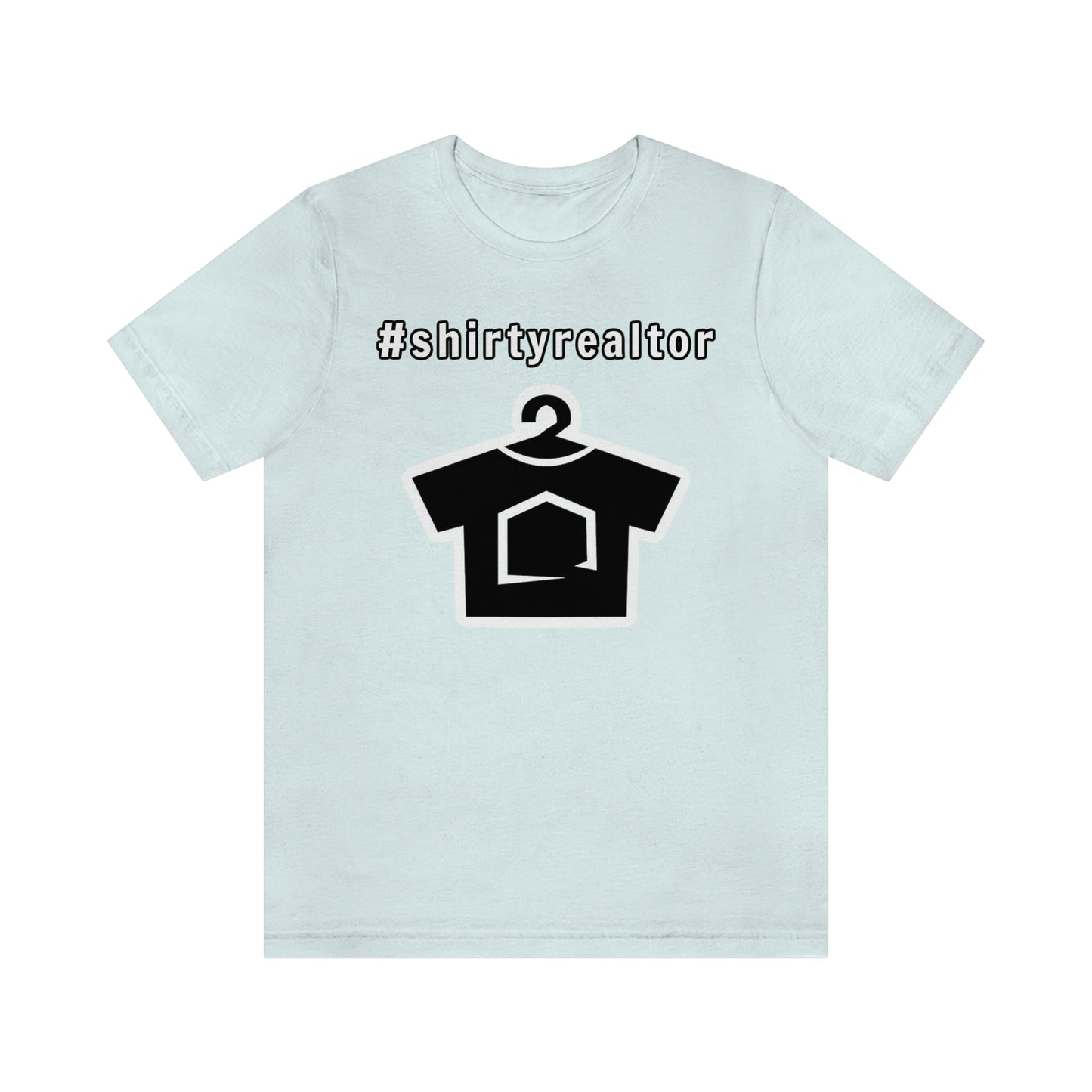 Hashtag ShirtyRealtor and Logo