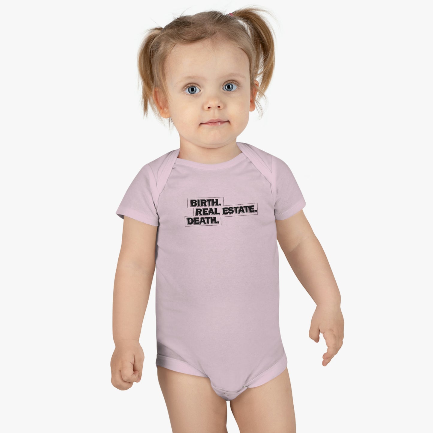 Birth. Real Estate. Death. Baby Onesie