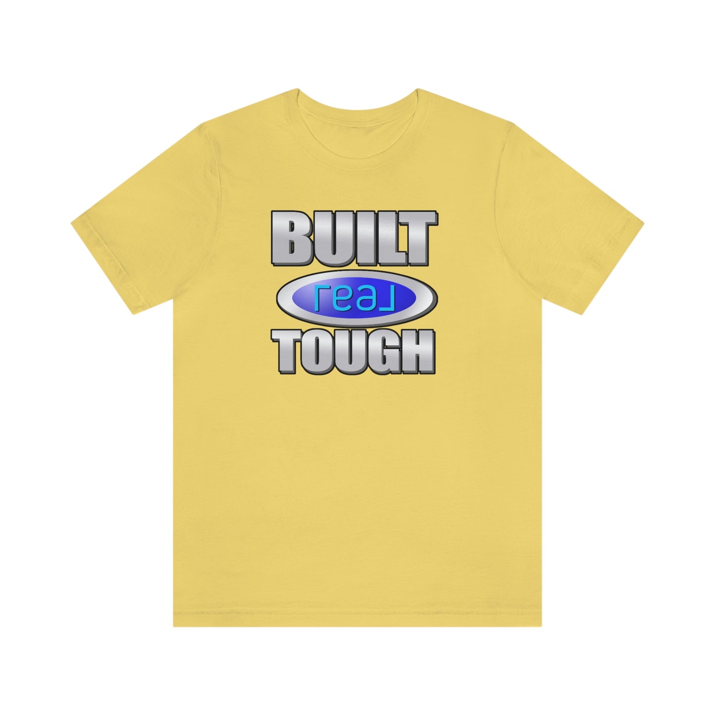 Built REAL Tough