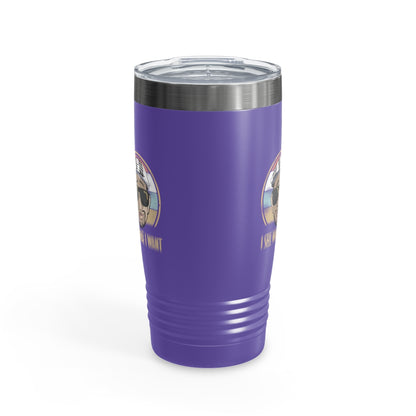 I Sell What I Want Ringneck Tumbler #ianofaustin