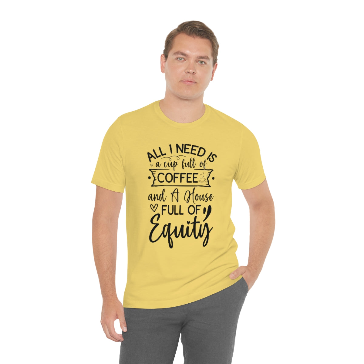 All I Need Is Equity - ShirtRealtorsWear