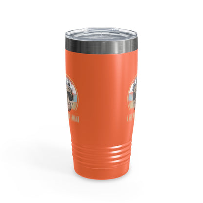 I Sell What I Want Ringneck Tumbler #ianofaustin