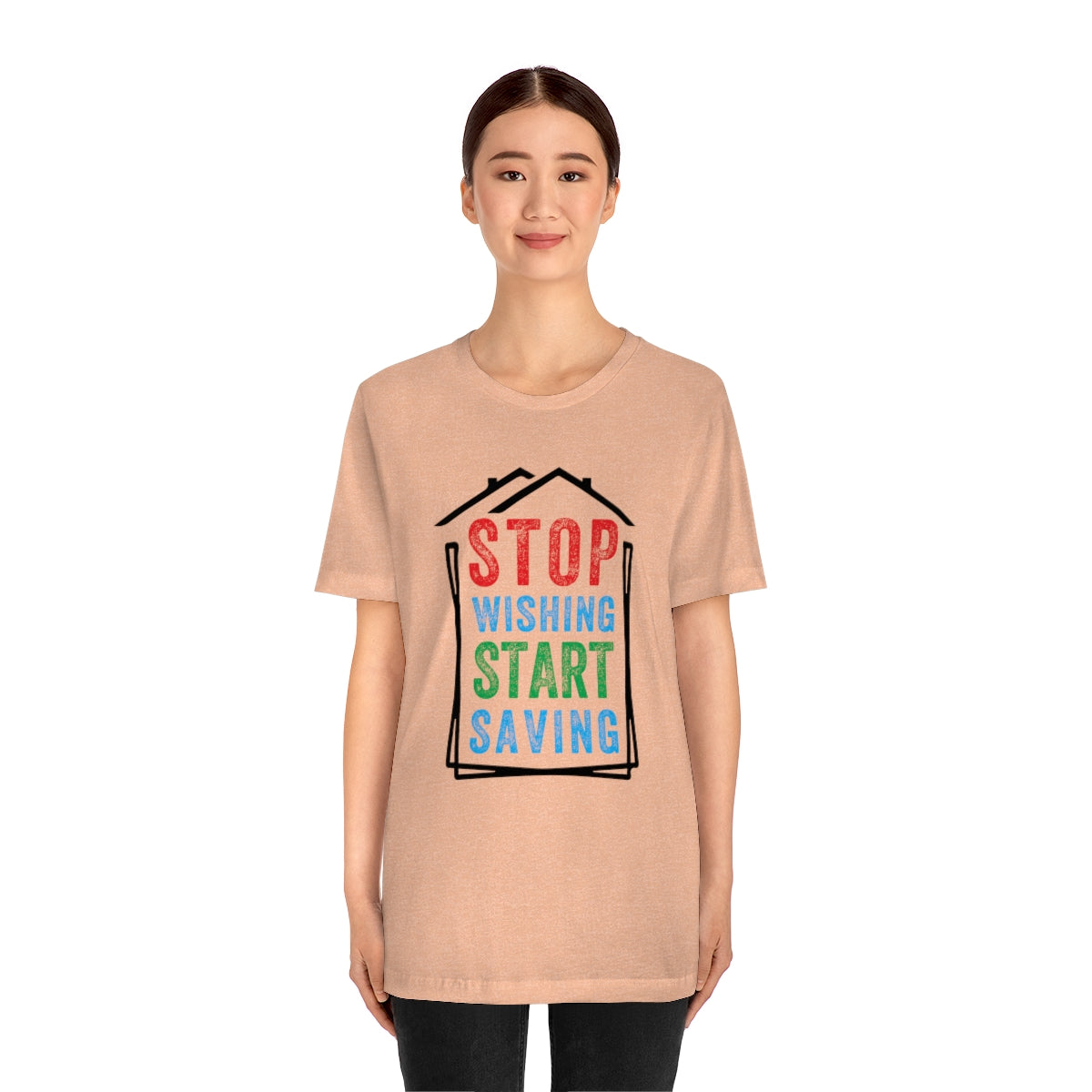 Stop Wishing - ShirtRealtorsWear