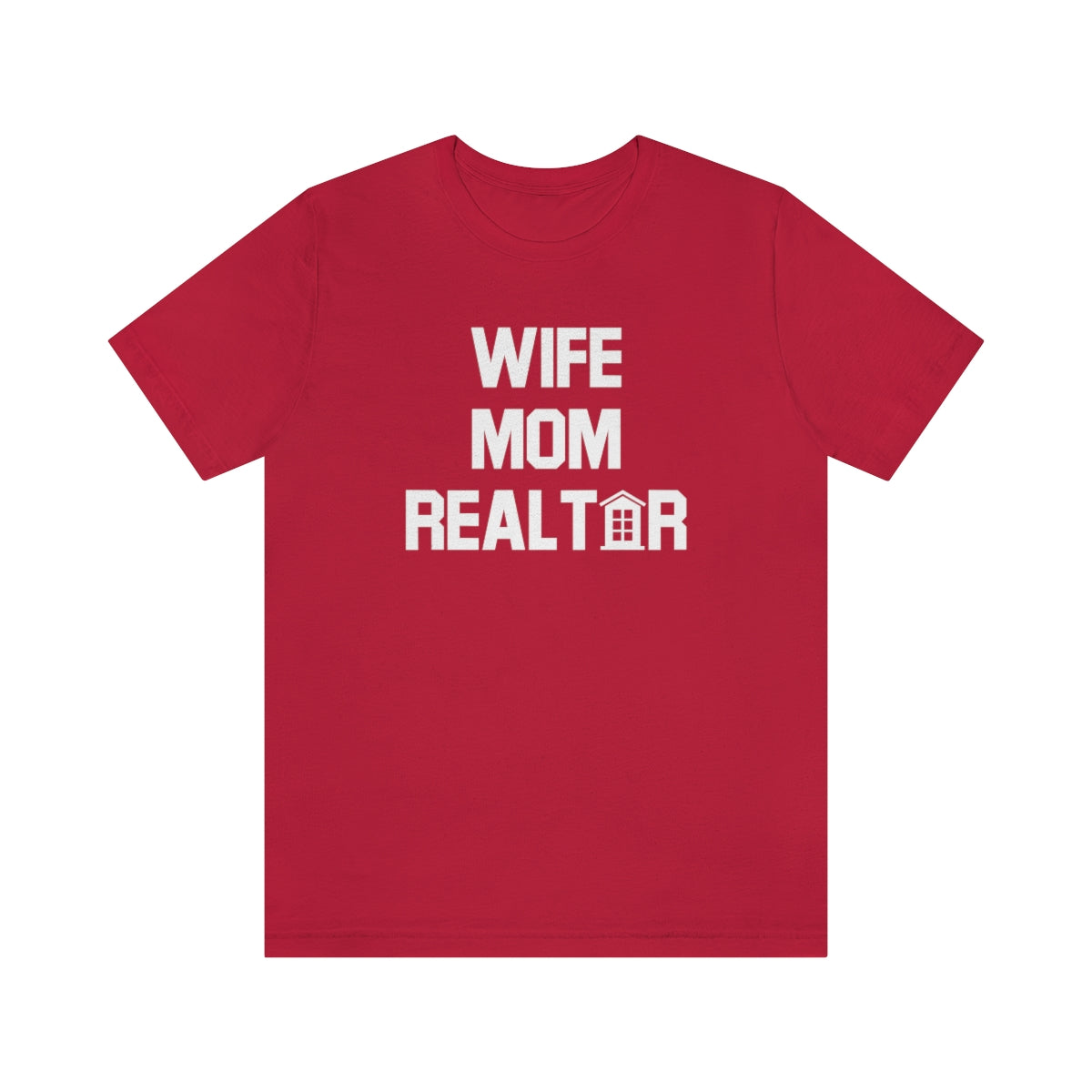 Wife Mom Realtor - ShirtRealtorsWear