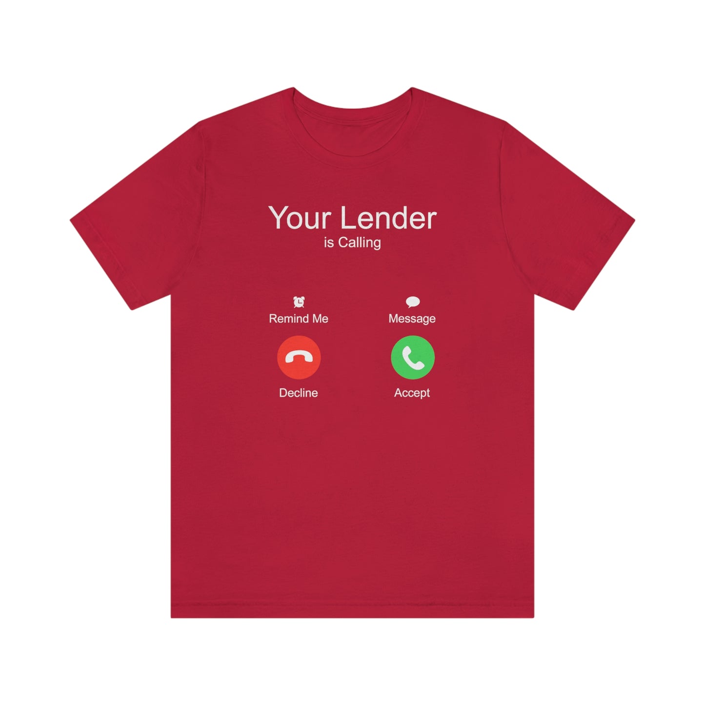 Your Lender is Calling