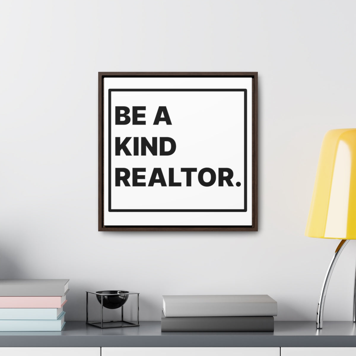 Be A Kind Realtor Canvas