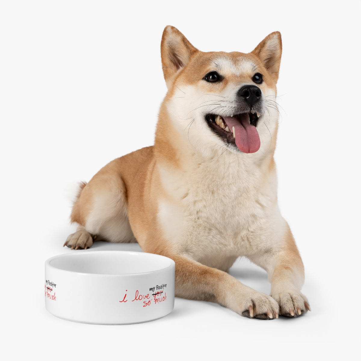 I Love My Realtor So Much Pet Bowl - ShirtRealtorsWear