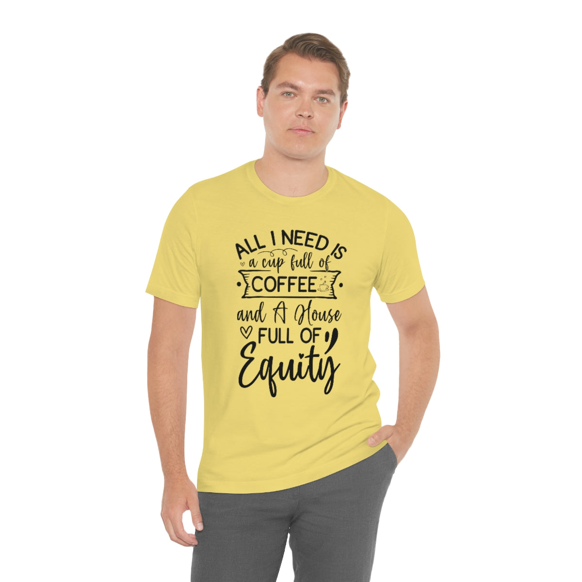 All I Need Is Equity - ShirtRealtorsWear