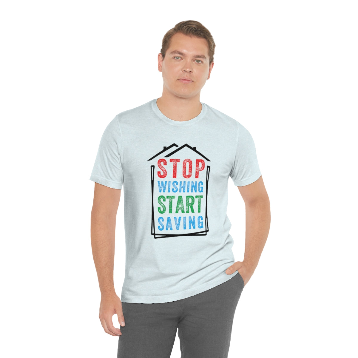 Stop Wishing - ShirtRealtorsWear