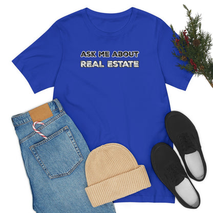 Ask Me About Real Estate Bold