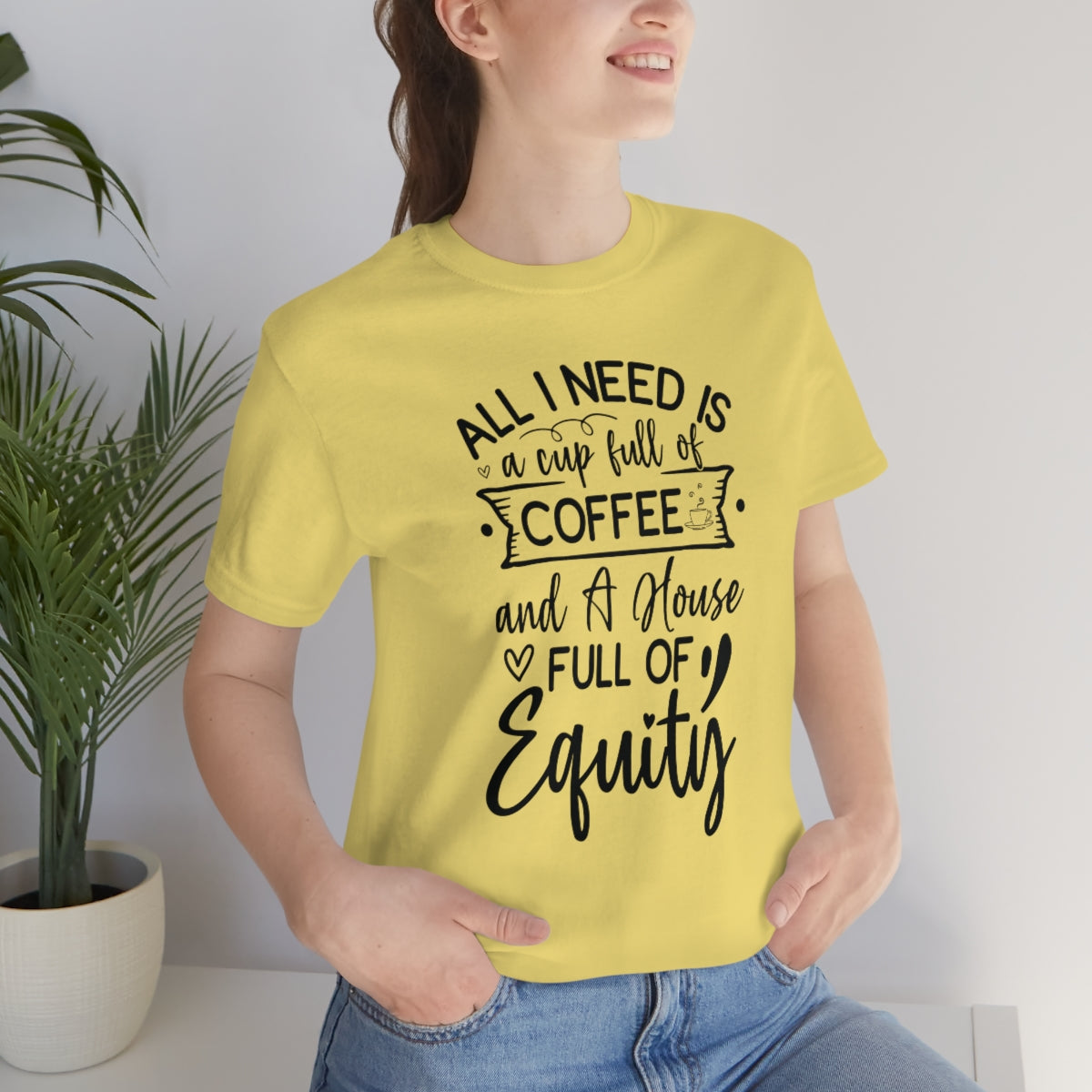 All I Need Is Equity - ShirtRealtorsWear