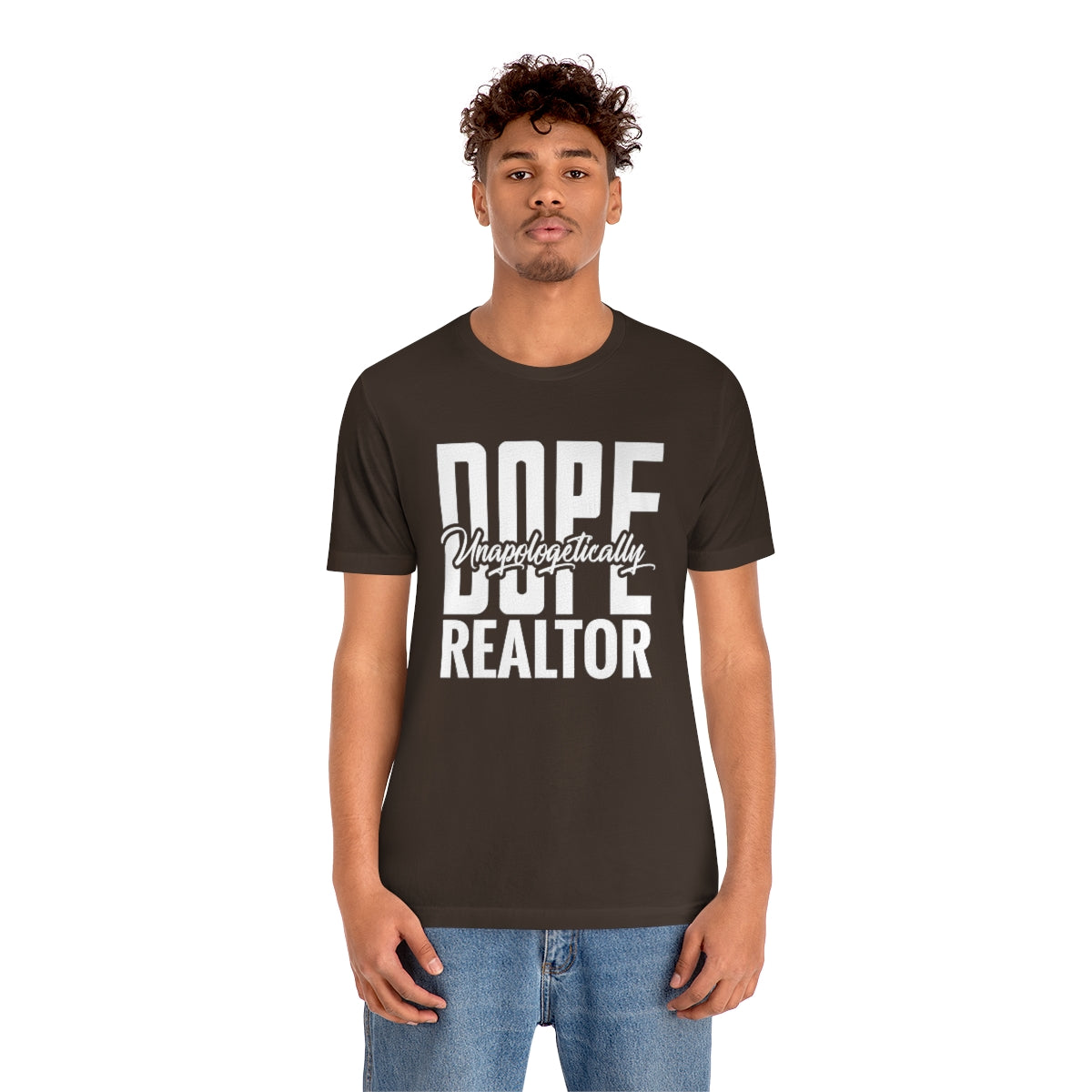 Unapologetically Dope Realtor - ShirtRealtorsWear