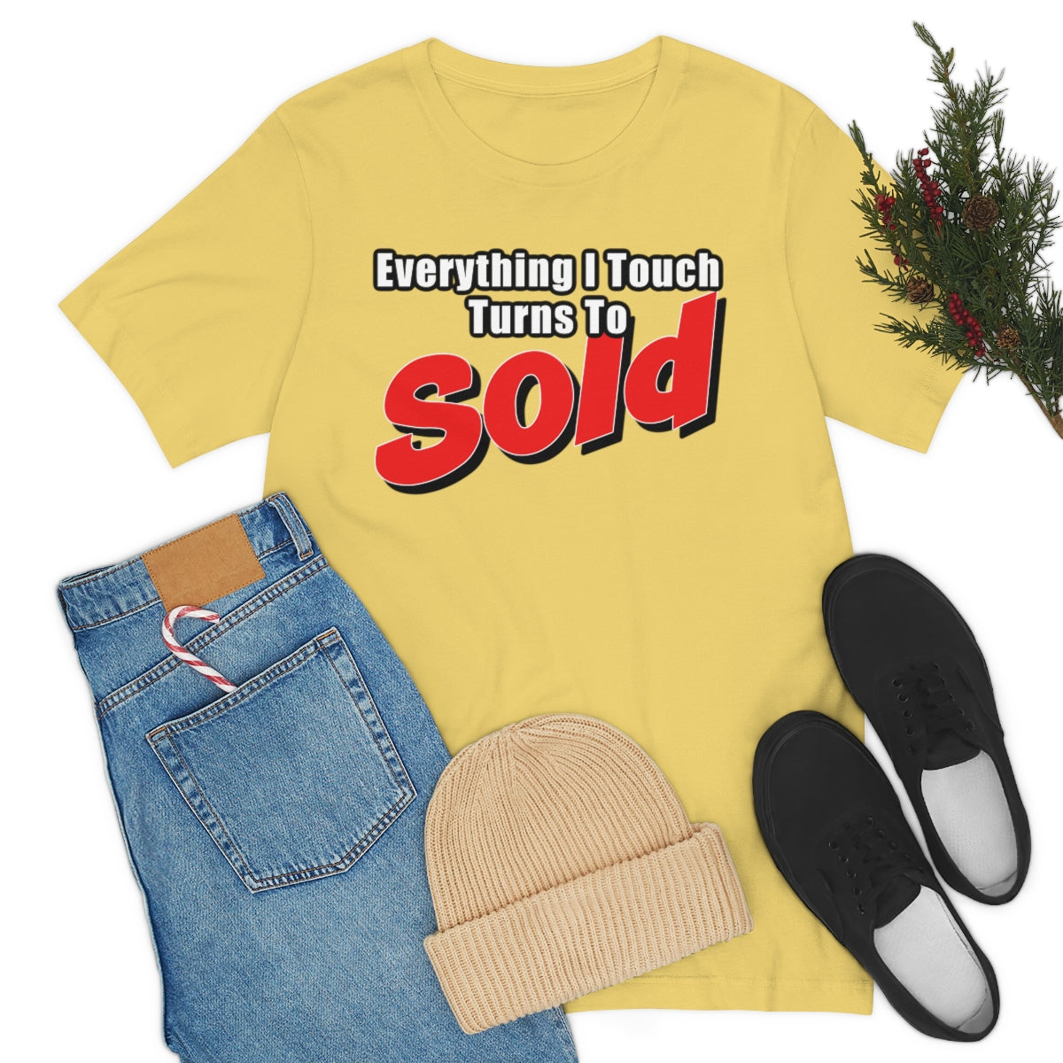 Everything I Touch Turns To Sold - ShirtRealtorsWear