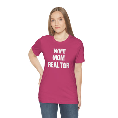 Wife Mom Realtor - ShirtRealtorsWear