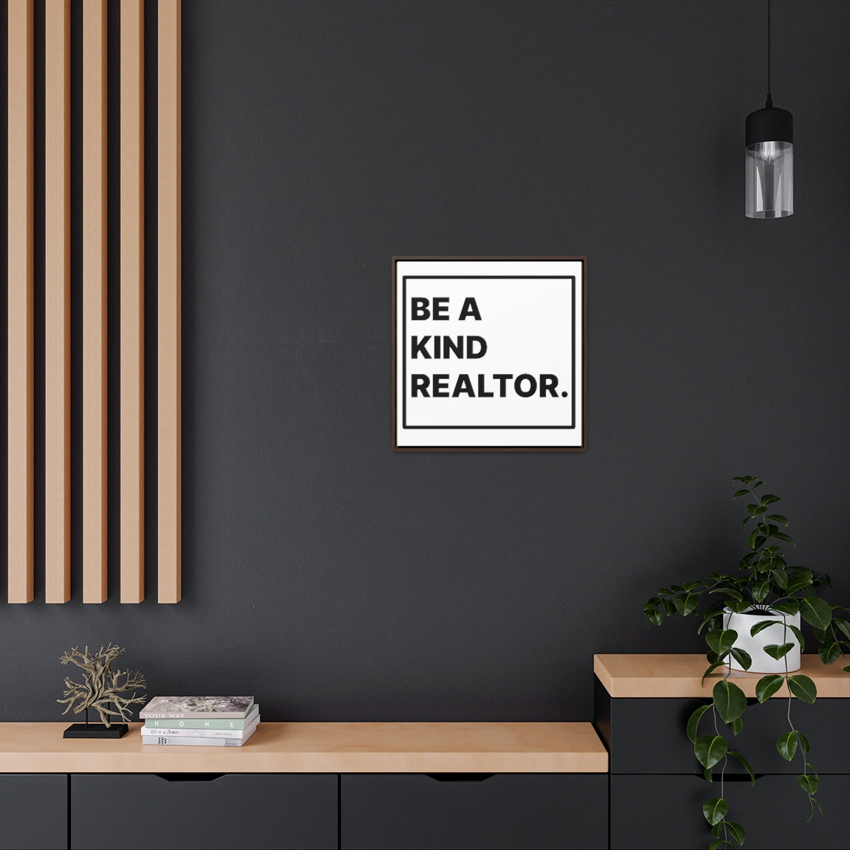 Be A Kind Realtor Canvas