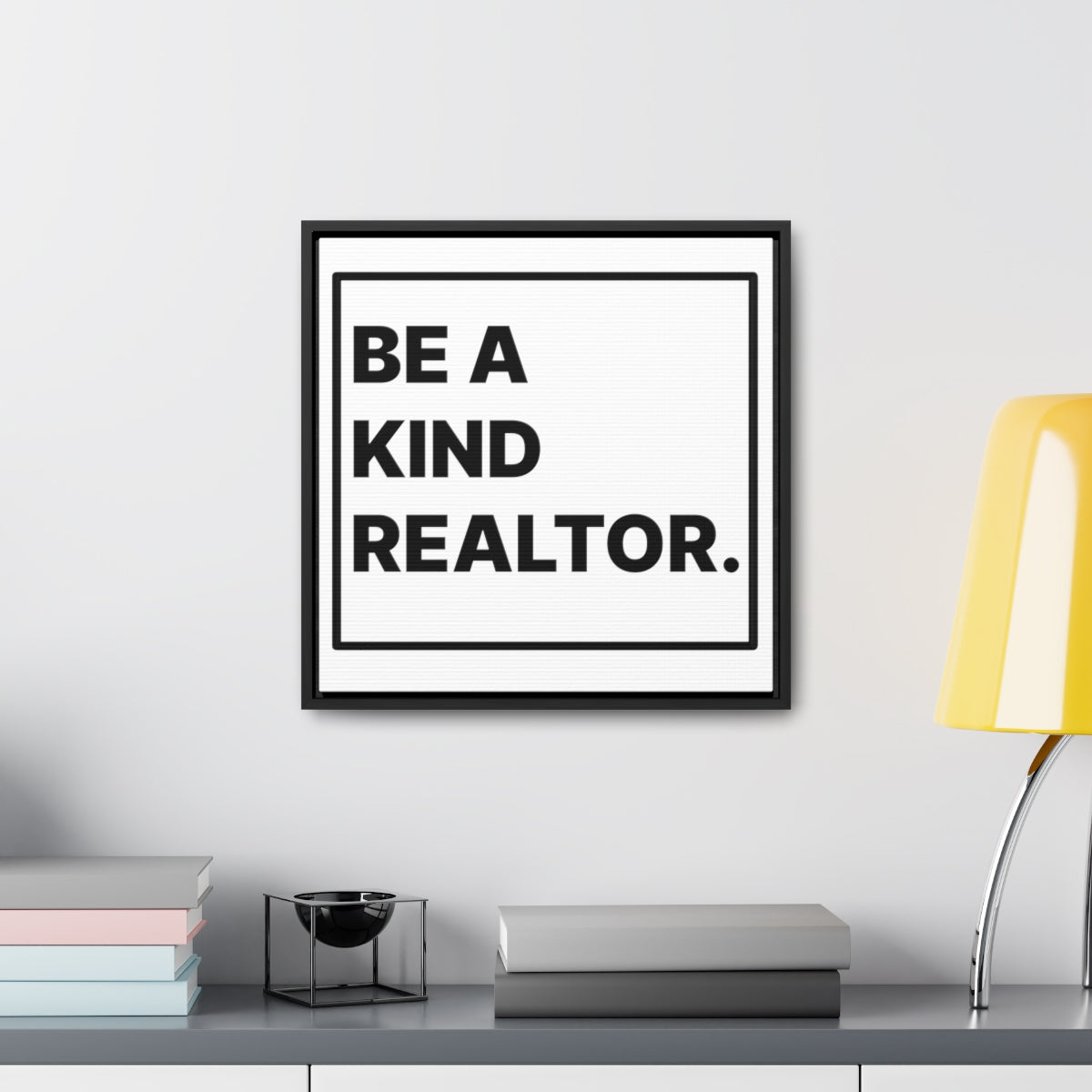 Be A Kind Realtor Canvas