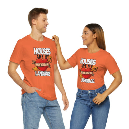 Houses Are My Love Language - Shirty Realtor